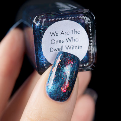 We Are The Ones Who Dwell Within (Magnetic)