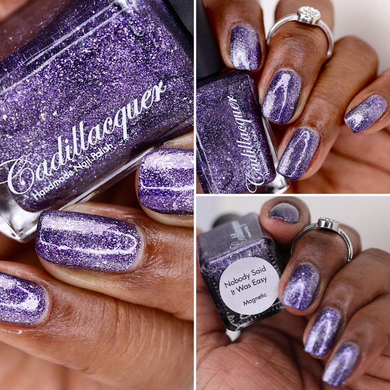 Cadillacquer - Winter Collection 2024 - Nobody Said It Was Easy (Magnetic)